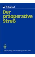 Der präoperative Streß