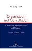 Organization and Consultation