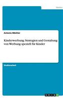 Kinderwerbung. Strategien Und Gestaltung Von Werbung Speziell Fur Kinder