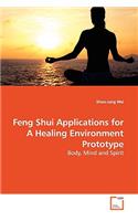 Feng Shui Applications for A Healing Environment Prototype