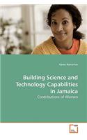 Building Science and Technology Capabilities in Jamaica
