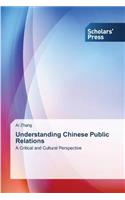 Understanding Chinese Public Relations