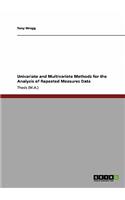 Univariate and Multivariate Methods for the Analysis of Repeated Measures Data