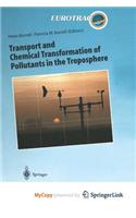Transport and Chemical Transformation of Pollutants in the Troposphere