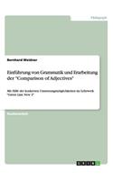 Einführung von Grammatik und Erarbeitung der Comparison of Adjectives