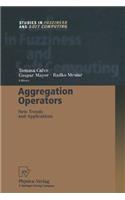 Aggregation Operators: New Trends and Applications