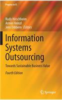 Information Systems Outsourcing: Towards Sustainable Business Value