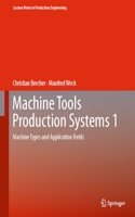 Machine Tools Production Systems 1