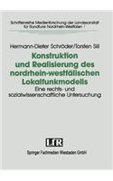 Konstruktion Und Realisierung Des Nordrhein-Westfälischen Lokalfunkmodells