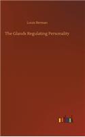 Glands Regulating Personality
