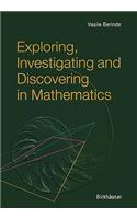 Exploring, Investigating and Discovering in Mathematics