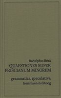 Quaestiones Super Priscianum Minorem