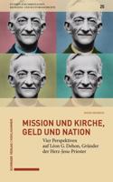 Mission Und Kirche, Geld Und Nation