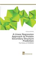 Linear Regression Approach to Protein Secondary Structure Prediction