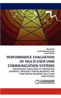 Performance Evaluation of Multi-User Uwb Communication Systems