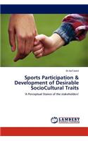 Sports Participation & Development of Desirable Sociocultural Traits