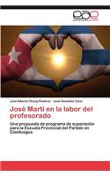 Jose Marti En La Labor del Profesorado