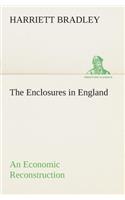 Enclosures in England An Economic Reconstruction