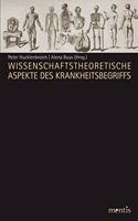Wissenschaftstheoretische Aspekte Des Krankheitsbegriffs