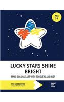 Lucky Stars Shine Bright