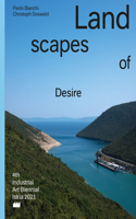 Landscapes of Desire