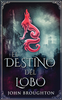 Destino Del Lobo