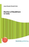 Decline of Buddhism in India: (English)