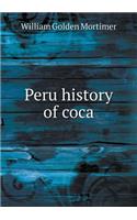 Peru History of Coca