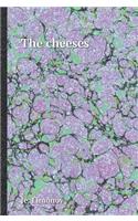 The cheeses