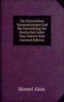 Die Historischen Voraussetzungen Und Die Entwicklung Der Kantischen Lehre Vom Inneren Sinn (German Edition)