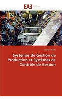 Systèmes de Gestion de Production Et Systèmes de Contrôle de Gestion