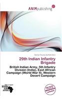 29th Indian Infantry Brigade: (English)
