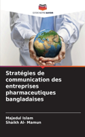 Stratégies de communication des entreprises pharmaceutiques bangladaises
