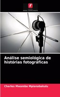 Análise semiológica de histórias fotográficas