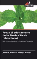 Prova di adattamento della Stevia (Stevia rebaudiana)