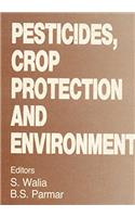Pesticides Crop Protection and Environment (FIRST EDITION 1995)