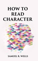 How To Read Character