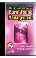 The Art and Science of Burn Wound Management (with Photo CD-ROM)