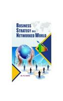 Business Strategy in a Networked World