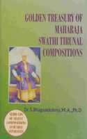 Golden treasury of Compositions of Maharaja Swati Tirunal