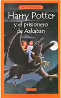 Harry Potter y El Prisionero de Azkaban = Harry Potter and the Prisoner of Azkaban