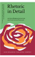 Rhetoric in Detail