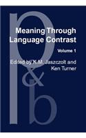 Meaning Through Language Contrast