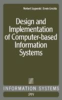 Design and Implementation of Computer-based Information Systems