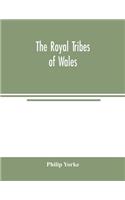 The royal tribes of Wales