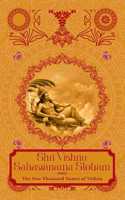 Shri Vishnu Sahasranama Strotam: The One Thousand Names of Vishnu
