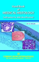 Hand Book Of Medical Histology (With Points For Slide Identification)