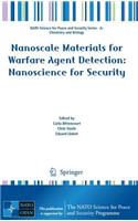 Nanoscale Materials for Warfare Agent Detection: Nanoscience for Security: (NATO Science for Peace and Security Series A: Chemistry and Biology)