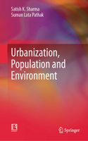 Urbanization, Population and Environment