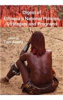 Digest of Ethiopia' National Policies, Strategies and Programs